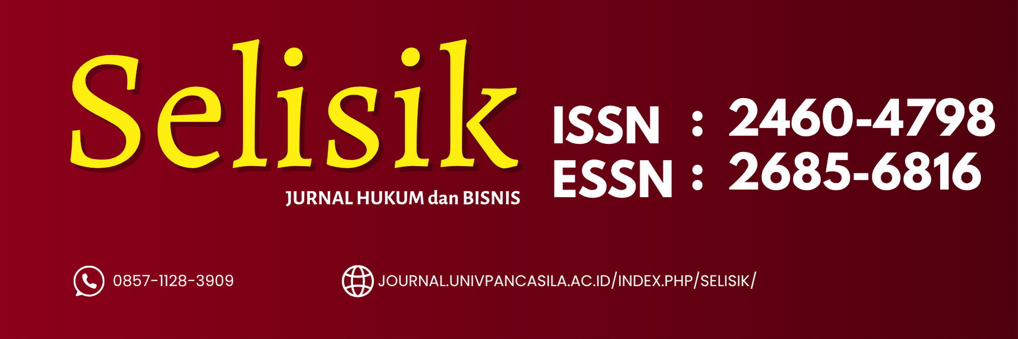 Jurnal Hukum dan Bisnis (Selisik) 